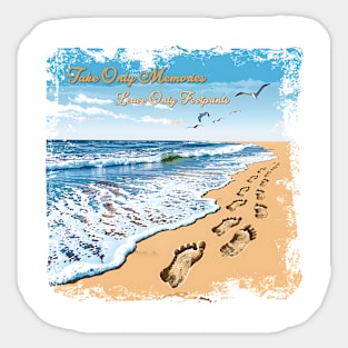 Take Only Memories, Leave Only Footprints Sticker